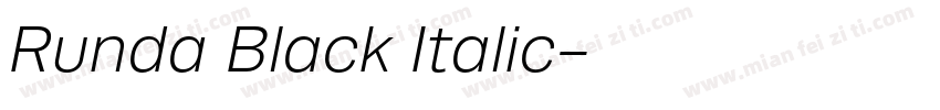 Runda Black Italic字体转换